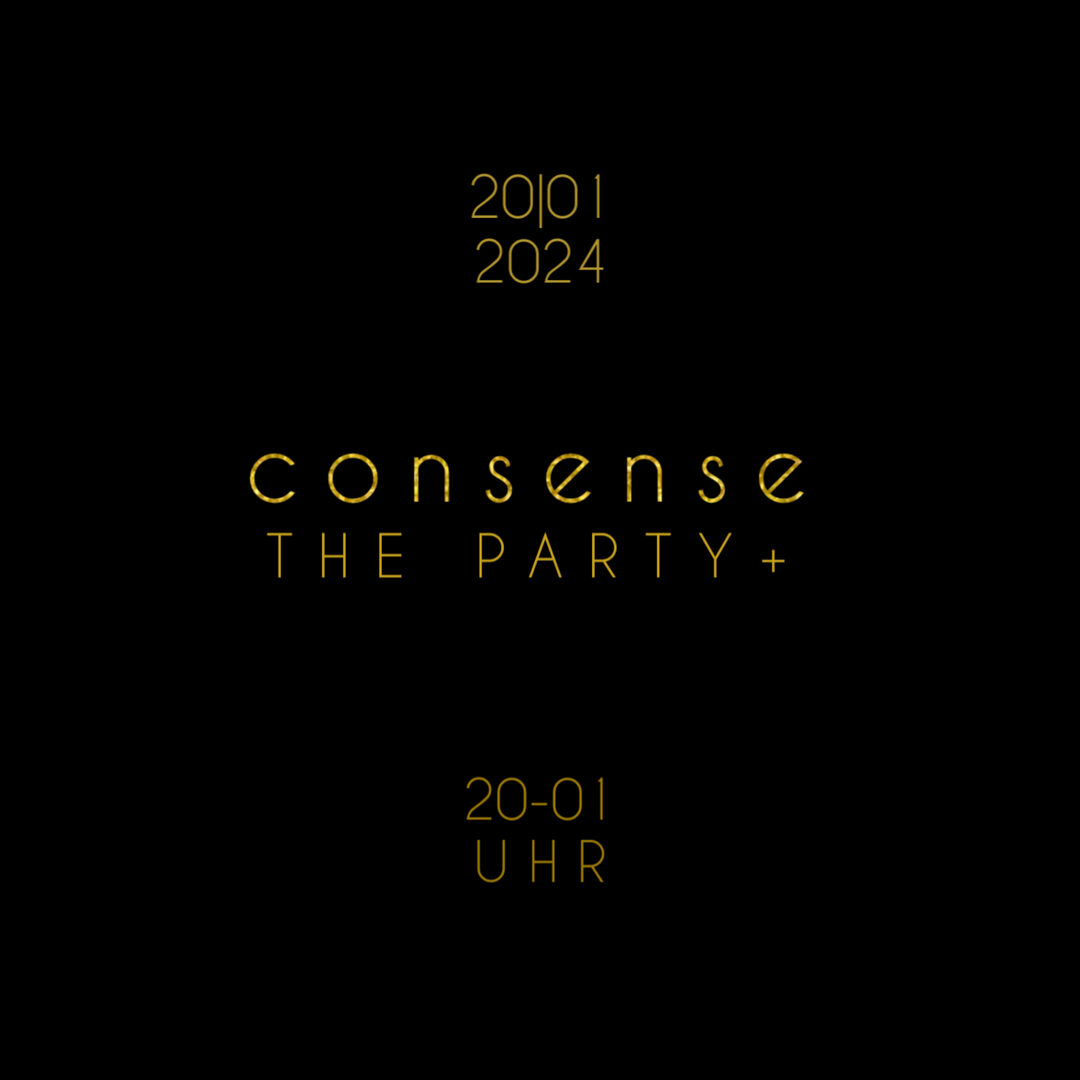 Partyborn Event-Vorschau consense THE PARTY+